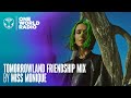 Tomorrowland  friendship mix  miss monique