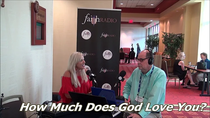 MIchelle Medlock Adams - How Much Does God Love You? | Faith Radio - CPE 2019