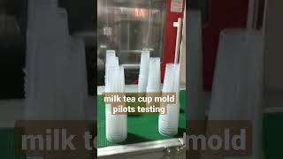 plastic milk tea cup mold pilots testing