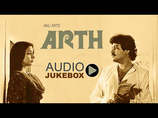 Arth | All Songs |  Audio Jukebox | Chitra Singh, Jagjit Singh | Shabana Azmi, Kulbhushan Kharbanda class=