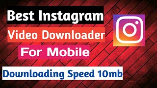 Best Instagram video downloader | Insta Video Downloading Application For Android 2021 screenshot 2