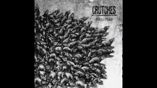 Crutches -  FörlOrAD (Full Album 2015)