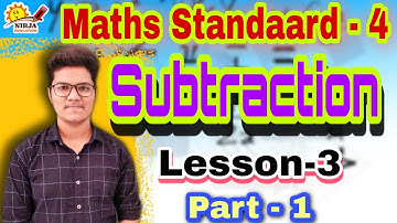 Class 4 Maths Chapter 3 - Subtraction - Part 1 - Class 4 Maths - Substraction
