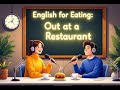 English for Eating Out at a Restaurant | Easy Conversations &amp; Phrases for Beginners