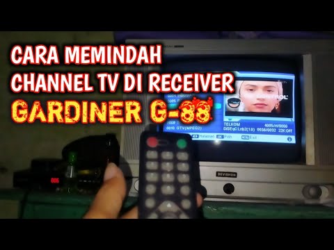 Cara Memindah Chanel Tv Parabola Pada Receiver Gardiner G-88 - YouTube