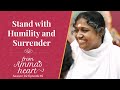 Stand with humility and surrender  from ammas heart  season 2 episode 16  ammas message