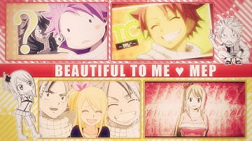 FKS ♥ Beautiful To Me | NaLu ᴹᴱᴾ