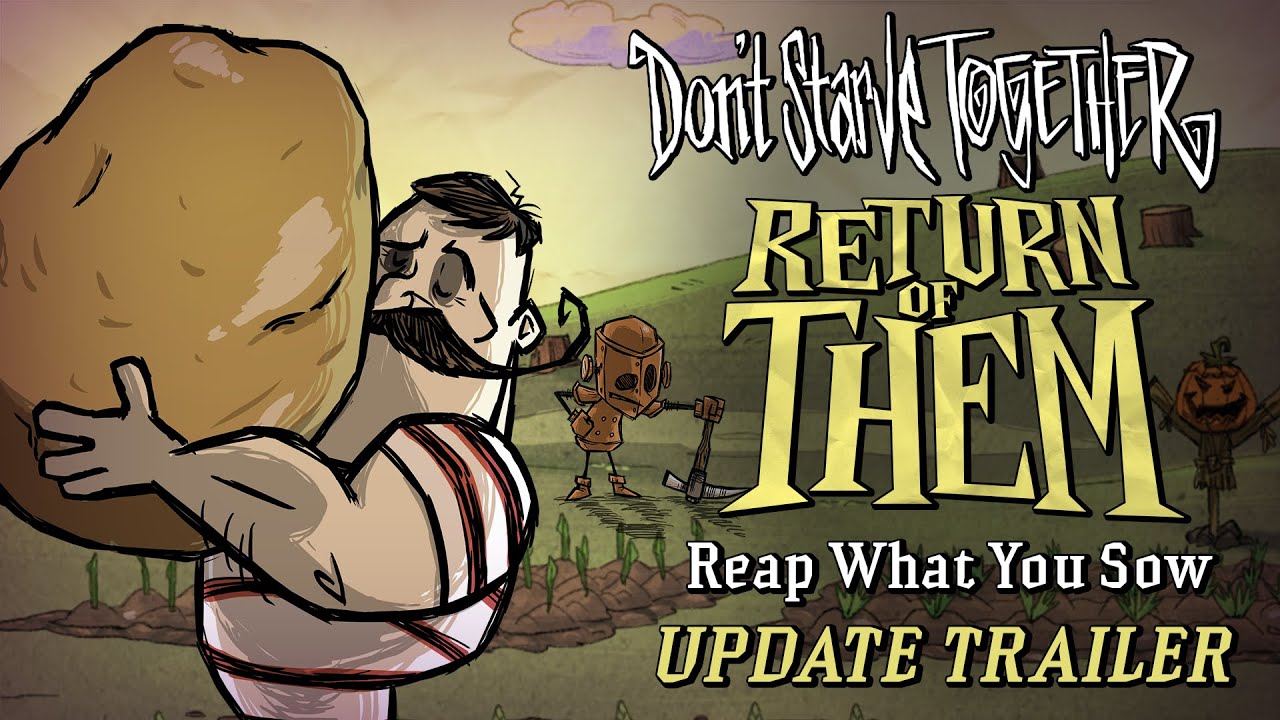 Don&#39;t Starve Together: Return of Them - Reap What You Sow [Update Trailer]  - YouTube