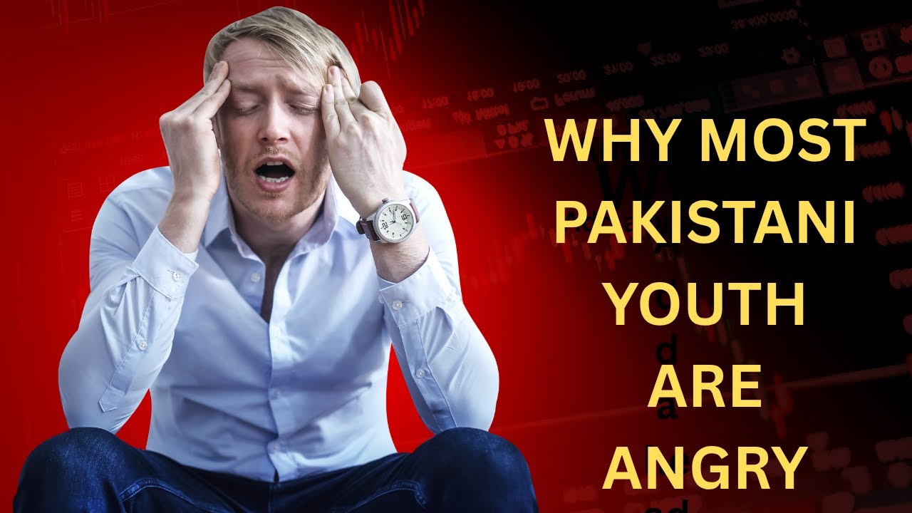 Why Are Pakistani Youth So Angry? (The Harsh Truth No One Tells You)