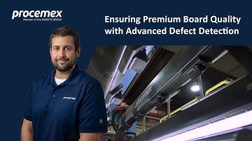 Ensuring Premium Board Quality with Procemex Advanced Defect Detection