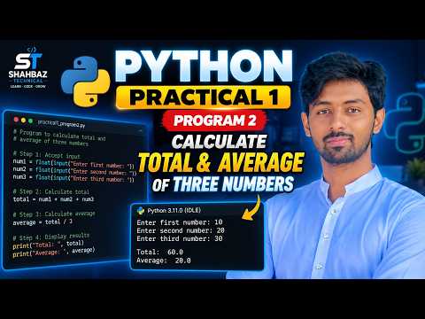 Python Practical 1  (Program 2 ) | Calculate Total & Average of Three Numbers
