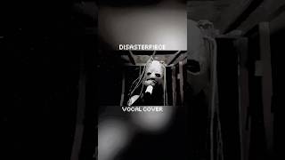 @slipknot - Disasterpiece [Vocal Cover] #slipknot #coreytaylor #fyp #metalhead #slipknotcover #sic