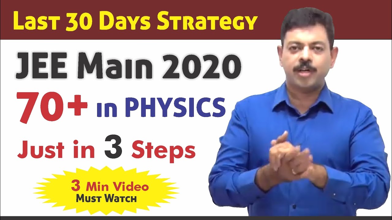 JEE Main 2020 Revision | Last 30 days Strategy to score 70+ in Physics ...