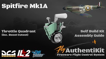 AuthentiKit Spitfire MK1A Throttle Quadrant and Trim Wheels Kit Assembly Guide