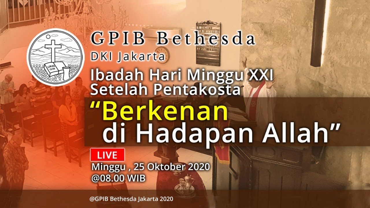 Ibadah Hari Minggu XXI Sesudah Pentakosta (25 Oktober 2020)