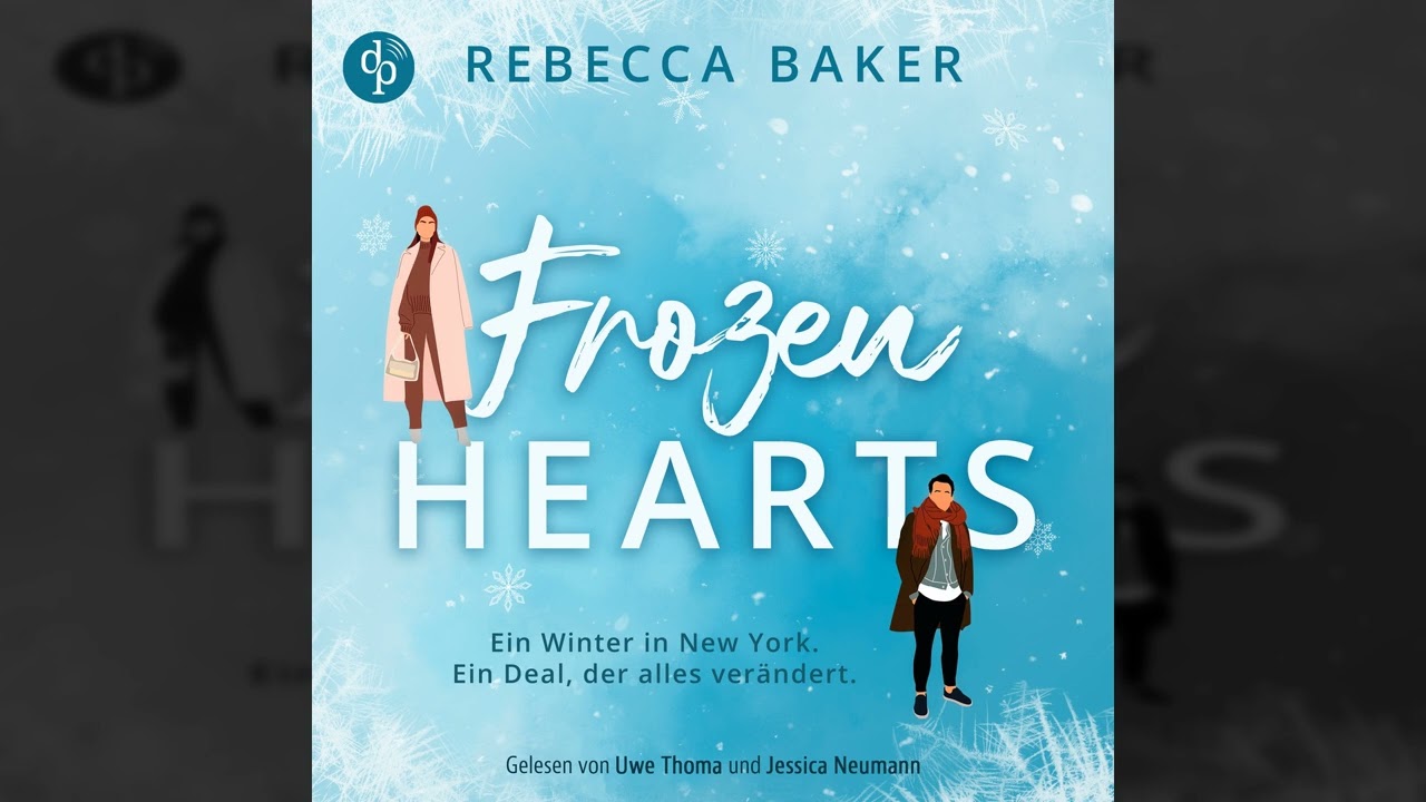 Rebecca Baker - Frozen Hearts | Ein spicy Enemies to Lovers Romance Hörbuch