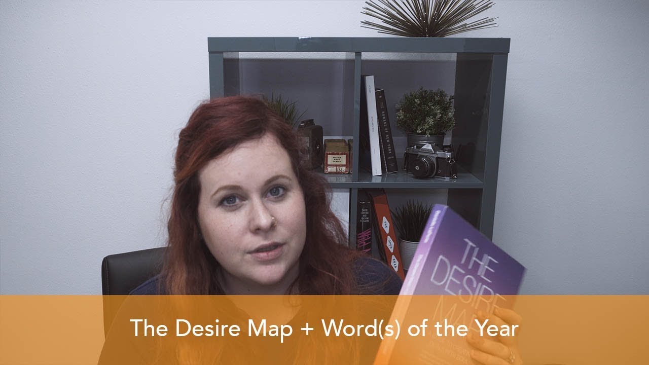 Using the Desire Map to find your word(s) of the Year
