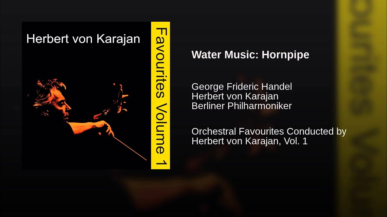 Water Music: Hornpipe Water Music: Hornpipe