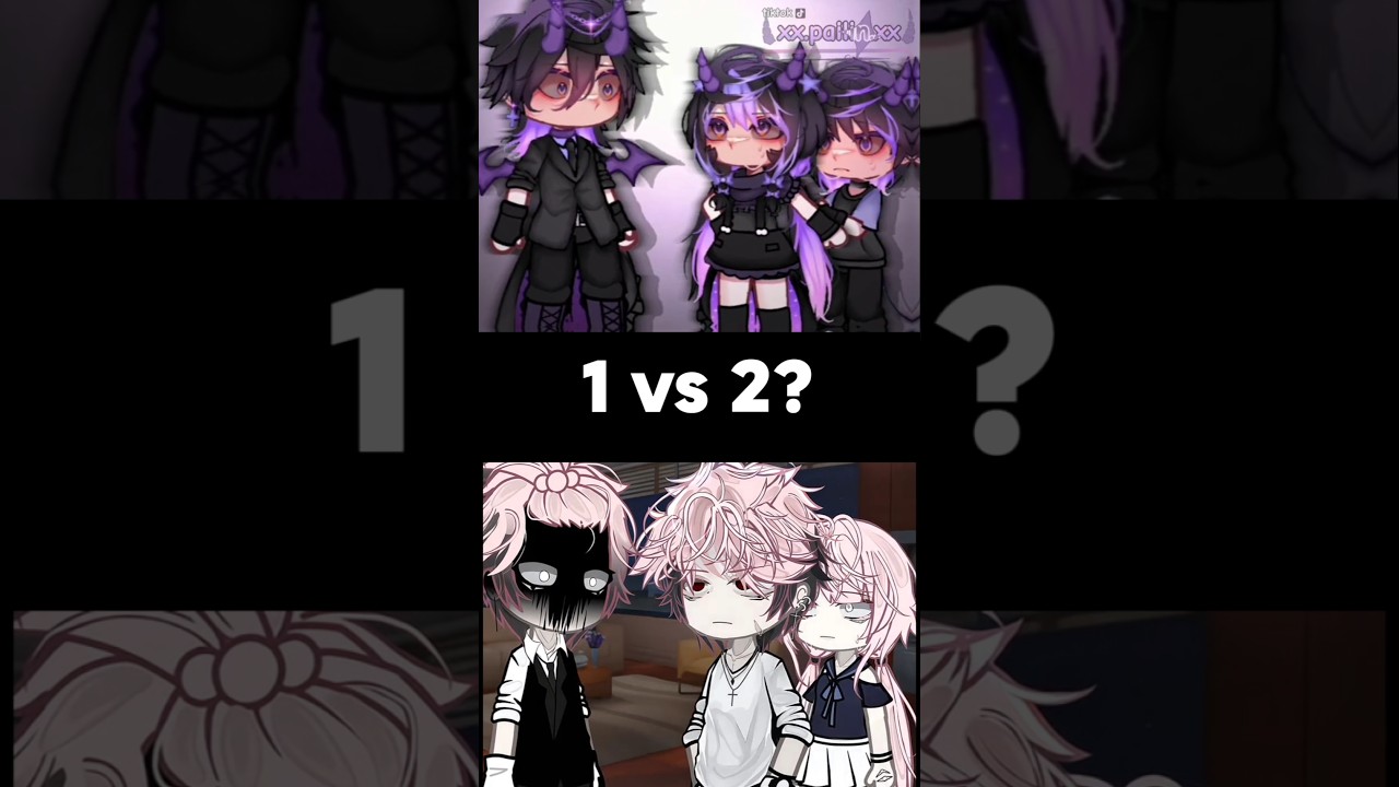 1 Or 2 Gacha Gachalifememe Gachatrend Gachalife Gachatiktok Shorts Fyp Foryou Gachaclub