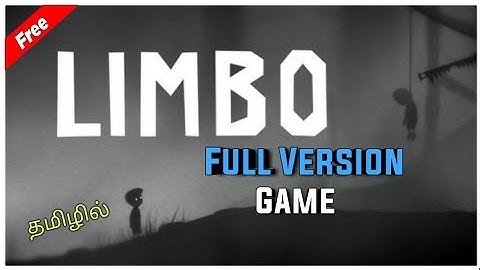 How To Download LIMBO Full Version Game || தமிழில் || AK Tricks Creation