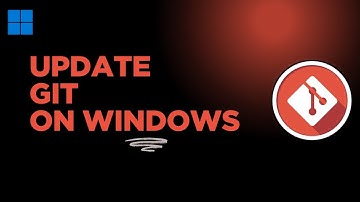 How to Update Git On Windows | 2025 | Easy Steps