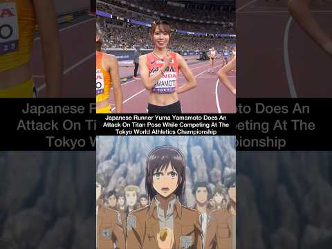Runner Yuma Yamamoto Does Attack On Titan Pose While At Tokyo World Athletics Championship