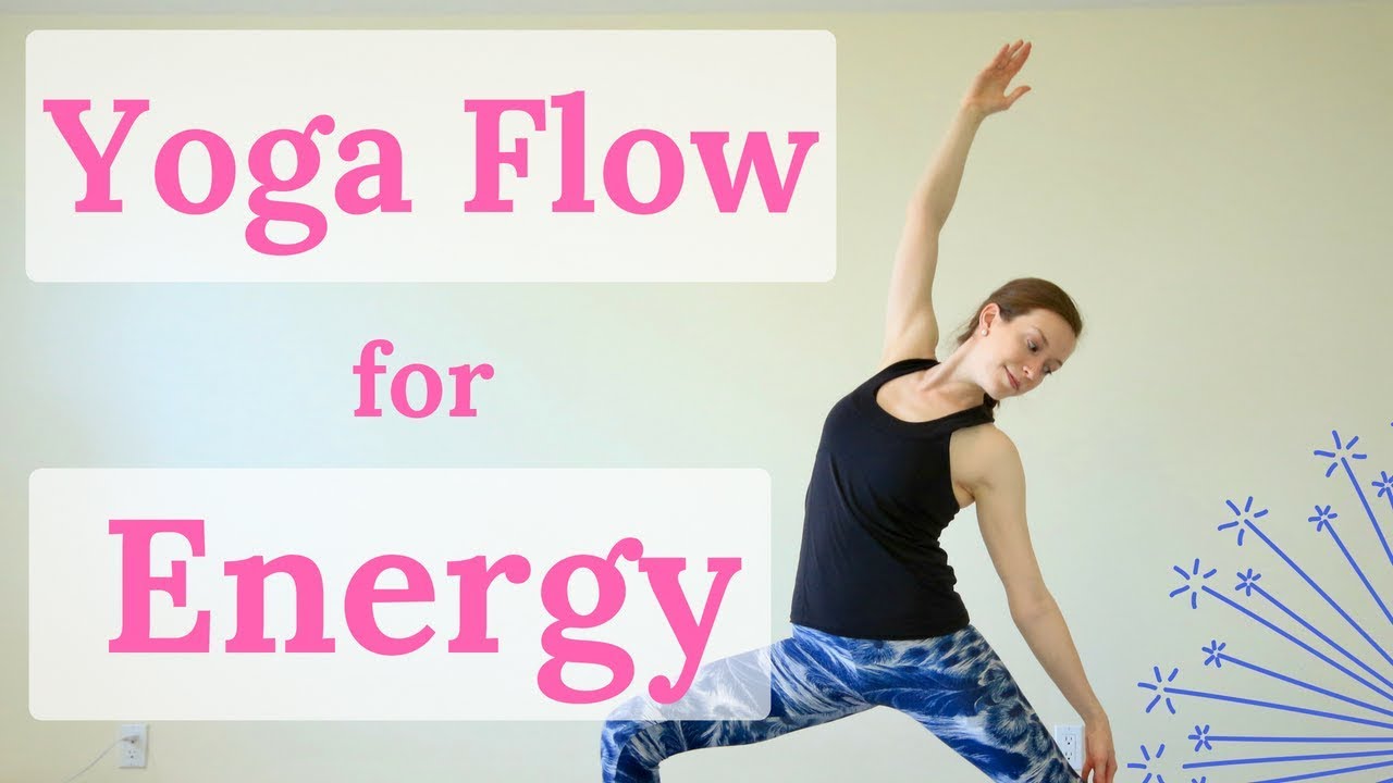 Yoga for Energy (10 Minutes) YouTube