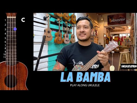 LA BAMBA ( Ritchie Valens ) Ukulele Play Along