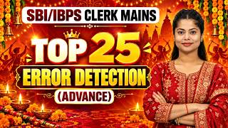SBI & IBPS Clerk Mains 2026 | Top 25 Error Detection (Advanced) Questions | English Practice