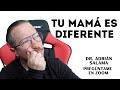 Tu mamá es diferente