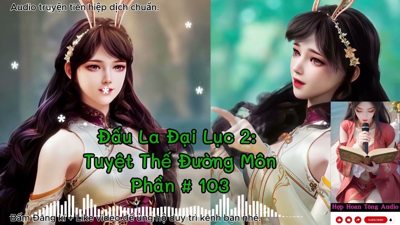 Tuyệt Thế Đường Môn [P 103] ( Đấu La Đại Lục 2 ) | Khôi Phục Vinh Quang Đường Môn | Tiên Hiệp Hay