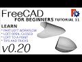 Freecad 020 for beginners  11  lofting workflows tutorial  part workbench