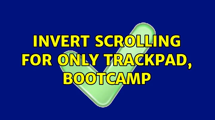 Invert scrolling for only trackpad, Bootcamp