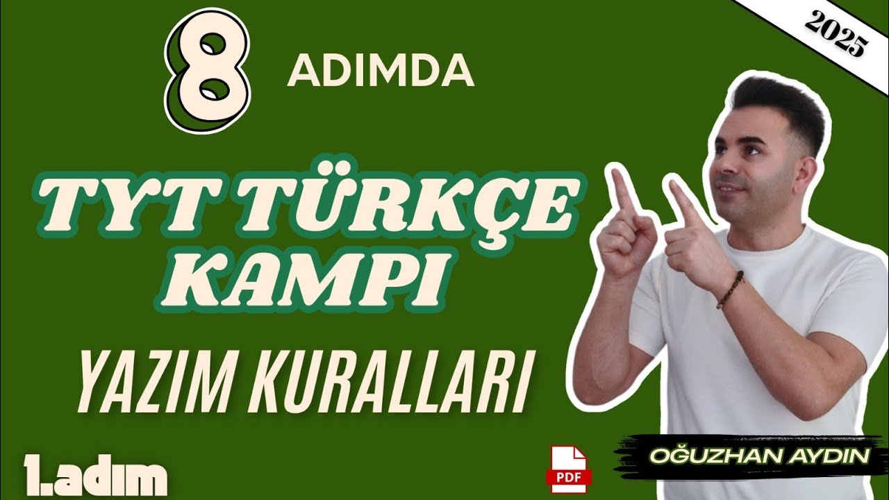 1.Adım I 2025 TYT Türkçe Kampı  I Yazım Kuralları Full Tekrar I Soru Çözümü ve Konu Anlatımı