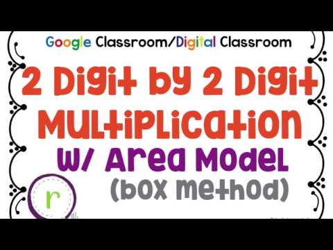 2 Digit by 2 Digit Area (Box) Model Multiplication