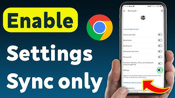 How to Enable Settings Sync only in Chrome Mobile (Updated)