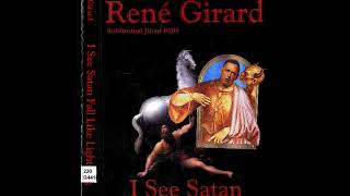 *PREVIEW* [#284] I SEE SATAN: René Girard, Peter Thiel, and the Antichrist