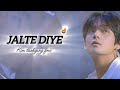 (Requested video) kim taehyung fmv 😍💜 || jalte diye song 🪔✨ #bts #kimtaehyung #hindisong