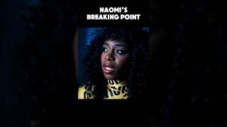 Naomi Exposes the Truth Behind Her  Actions⚡⚡