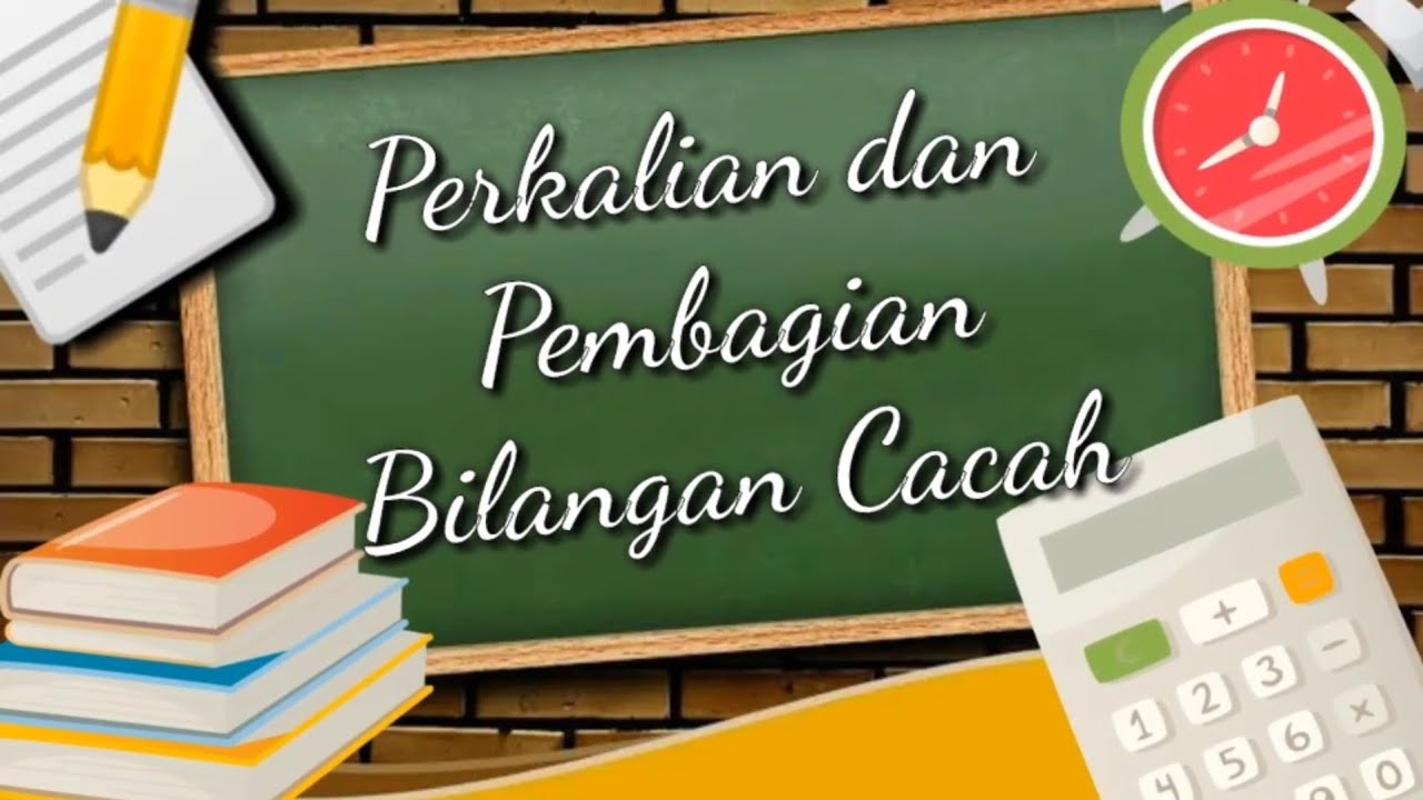PERKALIAN DAN PEMBAGIAN BILANGAN CACAH | MATEMATIKA KELAS 4 