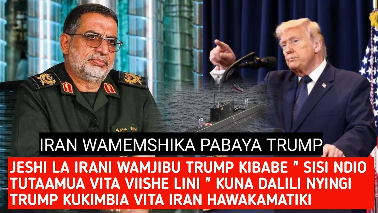 JESHI LA IRAN IRGC LIMEMJIBU TRUMP 