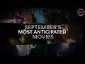 September's Most Anticipated Movies | AMC Theatres (2019)