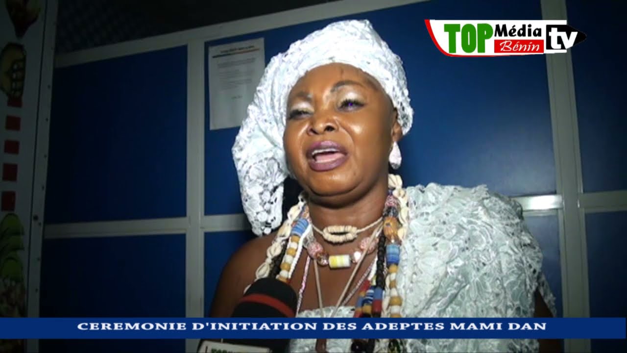 CEREMONIE D'INITIATION DES ADEPTES MAMI DAN