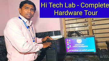 Hi-Tech Lab Tour - Complete Hardware Guide for usage and maintenance @EduTalkies
