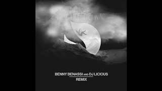 Deorro - Wild Like The Wind (Benny Benassi And Dj Licious Remix)