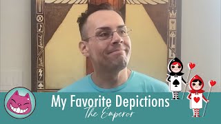 My Favorite Depictions: The Emperor