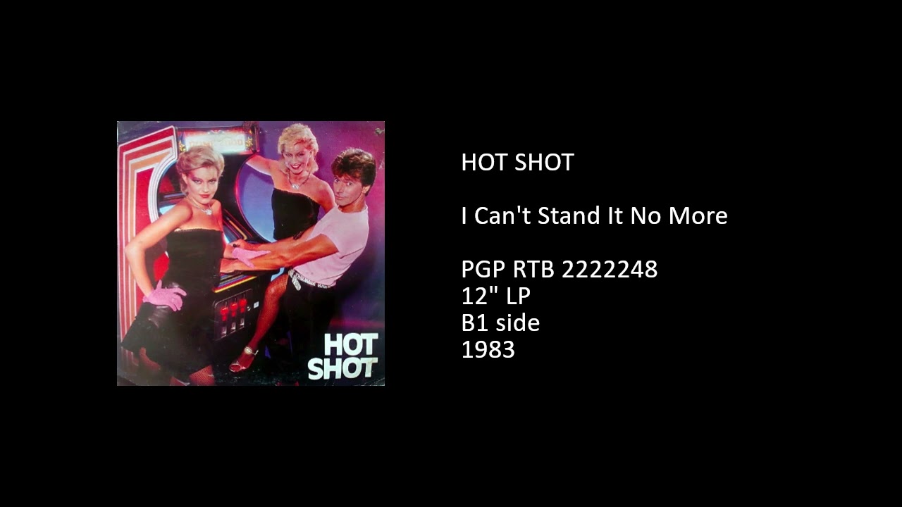 HOT SHOT - I Can't Stand It No More - 1983 - YouTube