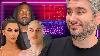 Kim, Kanye, And Pete - After Dark #68