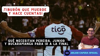 🚨🦈 ¡TIBURÓN QUE MUERDE Y HACE CUENTAS! QUÉ NECESITAN JUNIOR, PEREIRA Y B/MANGA PARA IR A LA FINAL 🧮