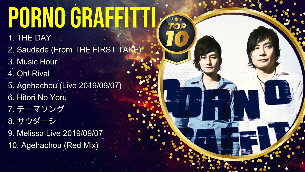 porno-graffitti-best-hits-porno-graffitti-2024-youtube